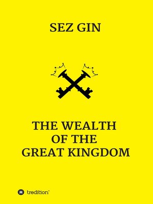 cover image of The wealth of the great Kingdom